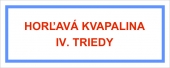 Horľavá kvapalina IV. triedy