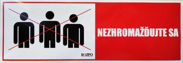 nezhromaždujte sa!